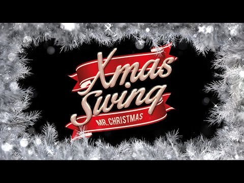 Mr. Christmas - Der perfekte Weihnachtssänger  | American Swinging Xmas Musik | Weihnachtslieder USA