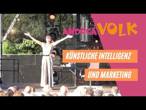 Andrea Volk - Künstliche Intelligenz und Marketing
